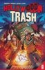 HOLLYWOOD TRASH TP [9781952303081]